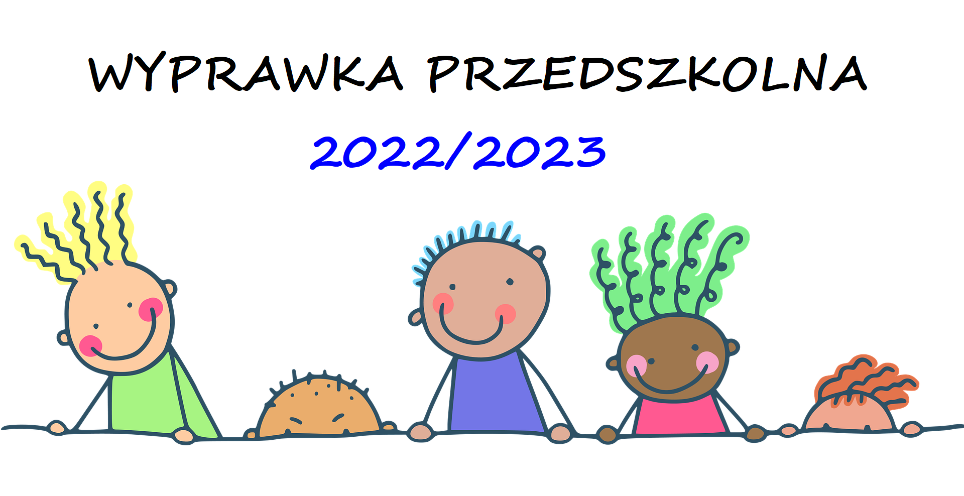 Wyprawka przedszkolna 2022/2023